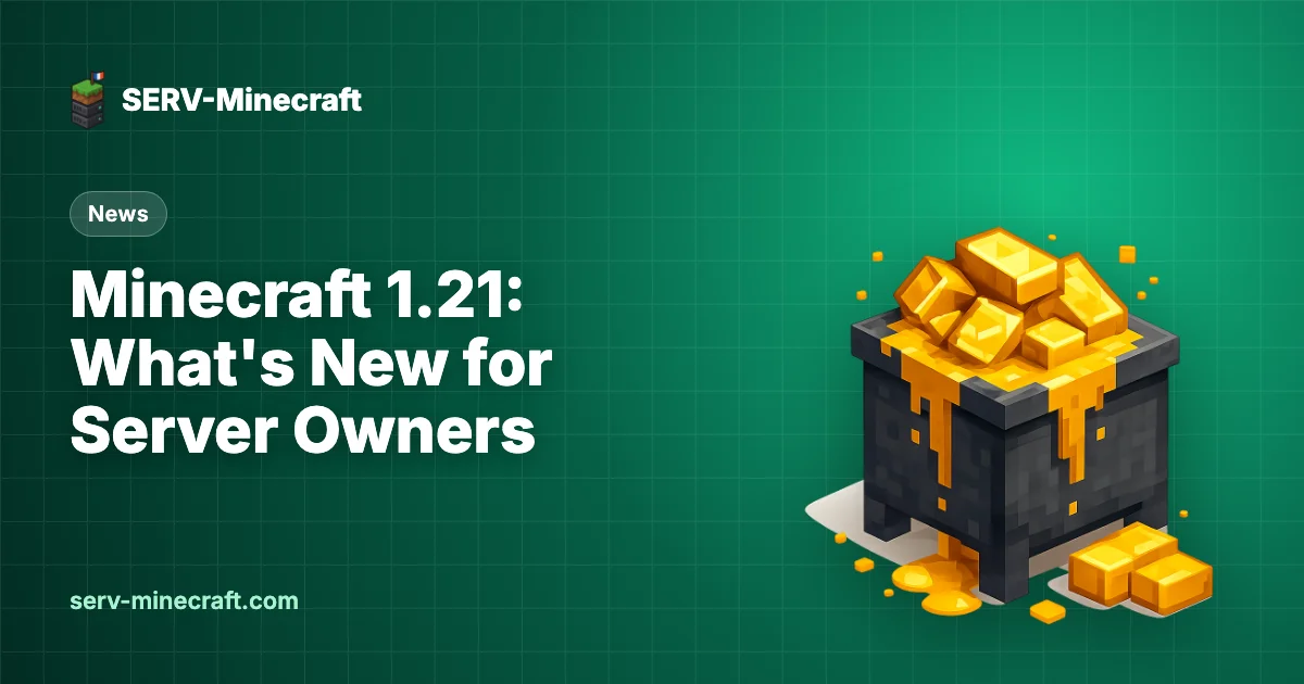 Minecraft 1.21: What's New for Server Owners