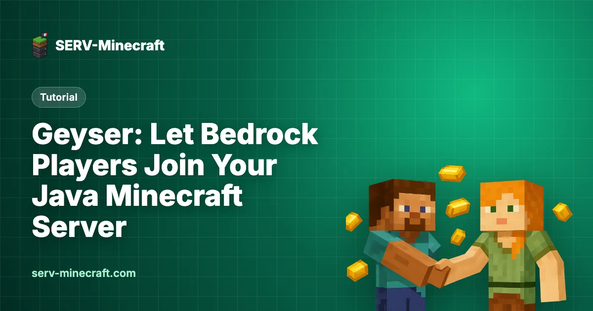 Geyser: Let Bedrock Players Join Your Java Minecraft Server